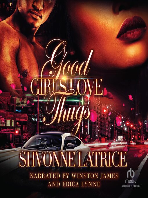 Title details for Good Girls Love Thugs by Shvonne Latrice - Available